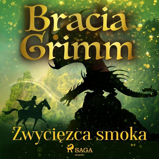 Zwycięzca smoka Bracia Grimm