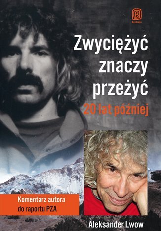 Zwyciężyć znaczy przeżyć. 20 lat później - ebook mobi Lwow Aleksander