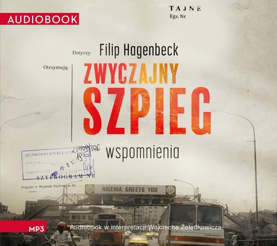 Zwyczajny szpieg. Wspomnienia - audiobook Hagenbeck Filip