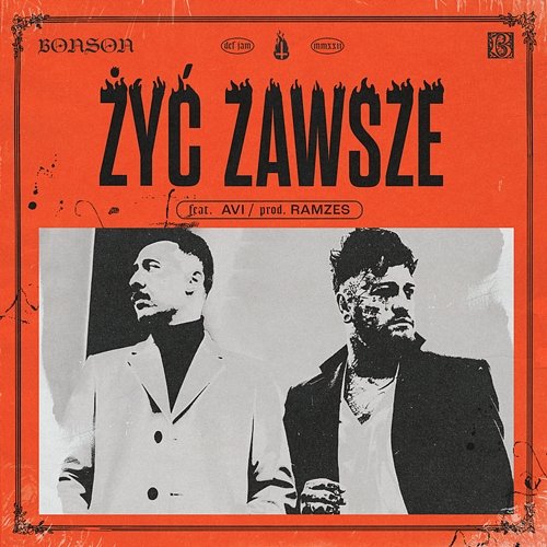 Żyć Zawsze Bonson, Ramzes feat. Avi