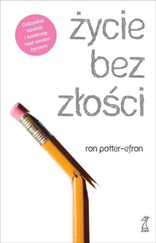 Życie bez złości Potter-Efron Ron