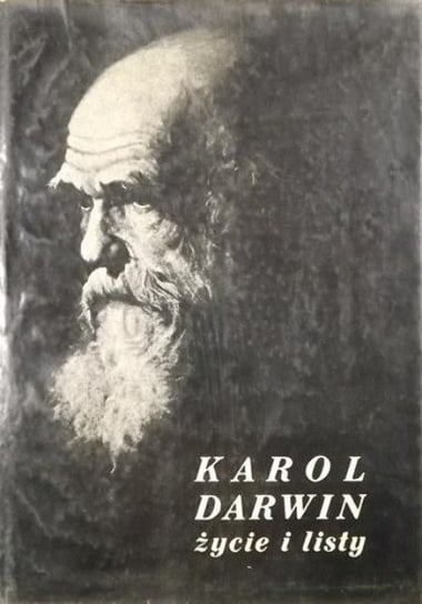 Życie i listy Autobiografia Darwin Karol
