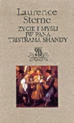 Życie i myśli JW Pana Tristrama Shandy Laurence Sterne