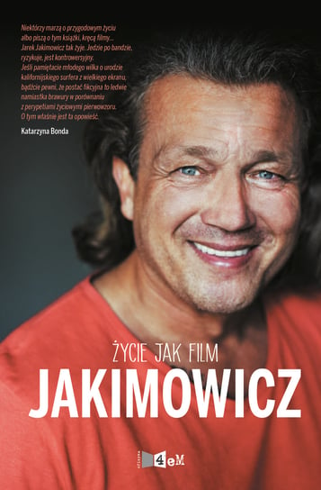 Życie jak film Jakimowicz Jarosław