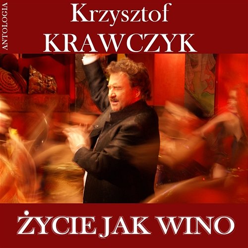 Byłaś Krzysztof Krawczyk