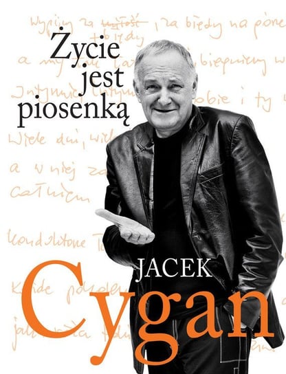 Życie jest piosenką Cygan Jacek