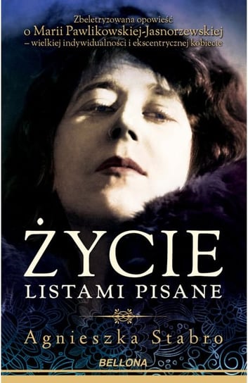 Życie listami pisane Bryndza-Stabro Agnieszka