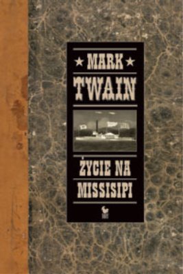 Życie na Missisipi Twain Mark