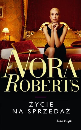 Życie na sprzedaż Nora Roberts