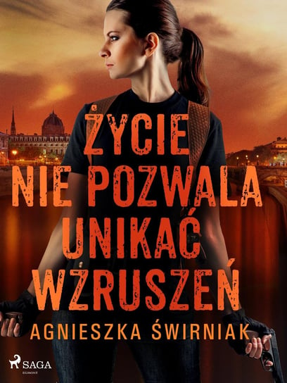 Życie nie pozwala unikać wzruszeń - ebook mobi Świrniak Agnieszka