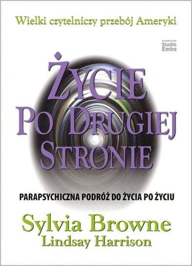 Życie po drugiej stronie Browne Sylvia
