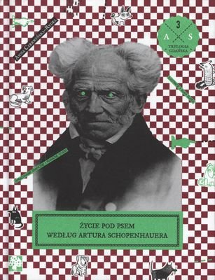 Życie pod psem według Artura Schopenhauera Czerwińska-Rydel Anna