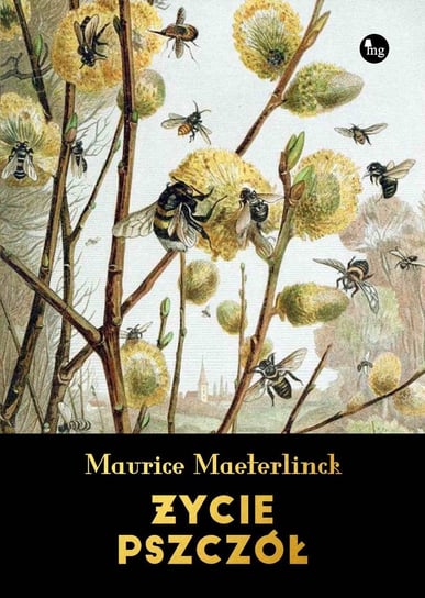 Życie pszczół Maeterlinck Maurice