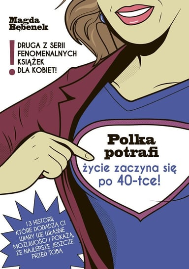 Życie zaczyna się po 40-tce. Polka potrafi - ebook epub Bębenek Magdalena