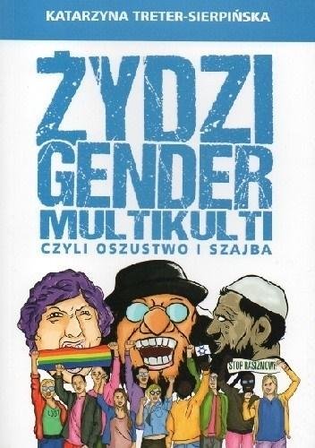 Żydzi, gender i multikulti czyli oszustwo i szajba wPrawo.pl