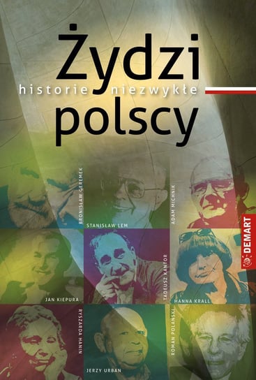 Żydzi polscy. Historie niezwykłe Sienkiewicz Witold