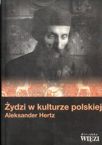Żydzi w Kulturze Polskiej Hertz Aleksander