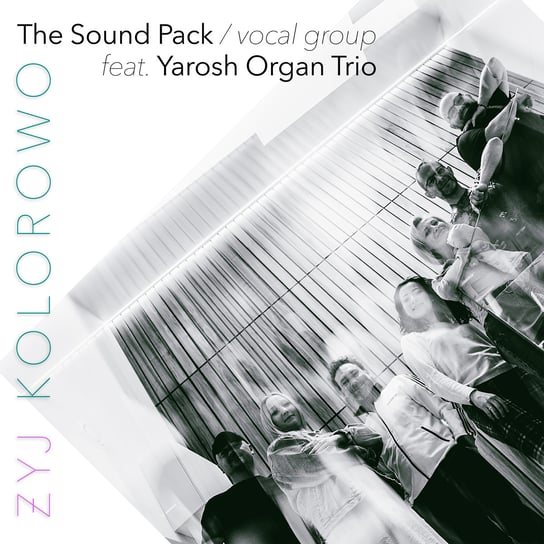 Żyj Kolorowo The Sound Pack, Yarosh Organ Trio