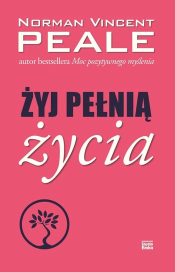 Żyj pełnią życia - ebook mobi Peale Norman Vincent