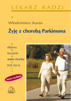 Żyję z Chorobą Parkinsona Kuran Włodzimierz
