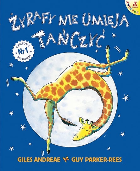 Żyrafy nie umieją tańczyć Andreae Giles