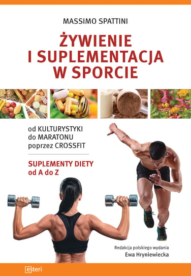 Żywienie i suplementacja w sporcie Spattini Massimo