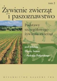 Żywienie zwierząt i paszoznawstwo Opracowanie zbiorowe