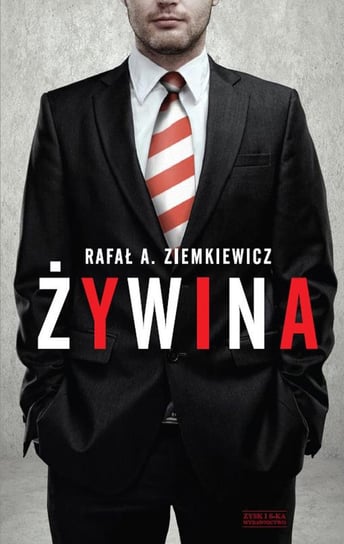 Żywina Ziemkiewicz Rafał A.
