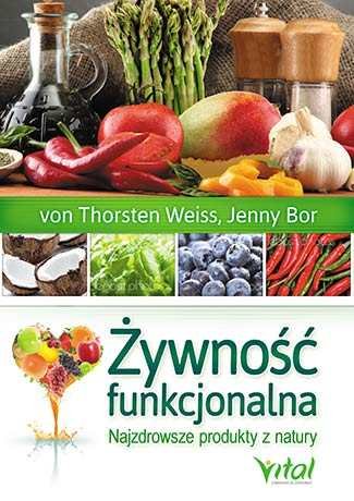 Żywność funkcjonalna Weiss Thorsten, Bor Jenny