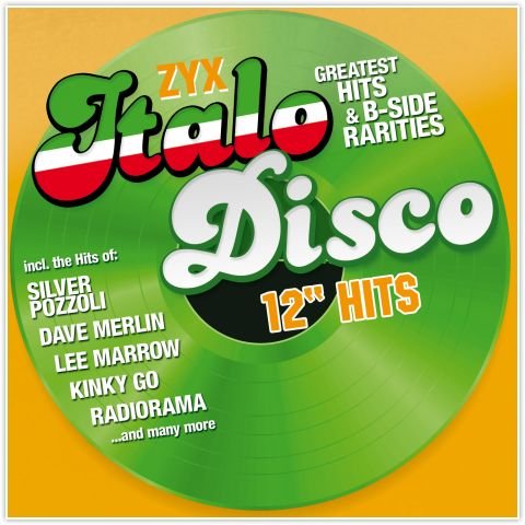 ZYX Italo Disco: 12" Hits Various Artists