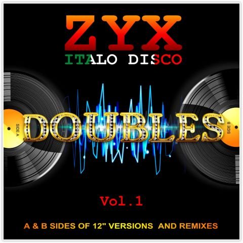 ZYX Italo Disco: Doubles. Volume 1 Various Artists