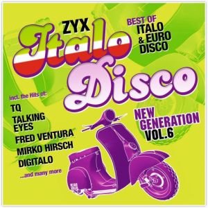 ZYX Italo Disco: New Generation. Volume 6 Various Artists