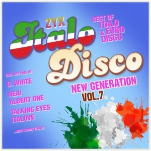 ZYX Italo Disco: New Generation. Volume 7 Various Artists