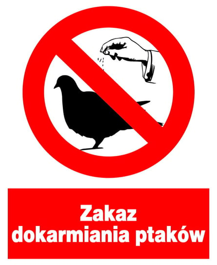 ZZO-27 ZNAK TABLICZKA BHP zakaz dokarmiania ptaków LIBRES