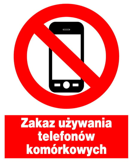 Zzo-30 Znak Zakaz Używania Telefonów Komórkowych Mój Dom Bis