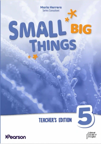 Small Big Things 5. Teacher's Book with Teacher's Portal Access