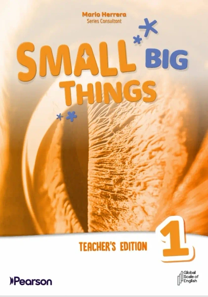 Small Big Things. American Edition 1. Teacher's Book with Teacher's Portal Access