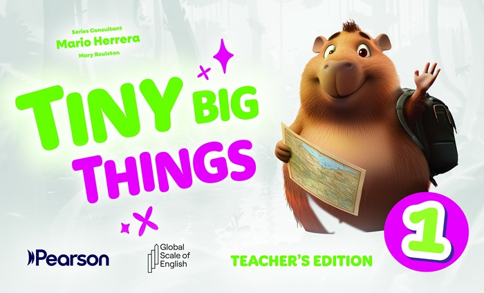 Tiny Big Things 1. Teacher's Edition with Teacher's Portal Access