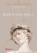 Burn the Hell. Runda czwarta&nbsp;-&nbsp;Herytiera "pizgacz" P.S.