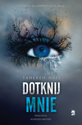 Dotknij mnie. Tom 1&nbsp;-&nbsp;Mafi Tahereh