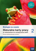 Biologia na czasie. Maturalne karty pracy. Klasa 2. Liceum i technikum. Zakres rozszerzony&nbsp;-&nbsp;Kaczmarek Dawid, Otręba Tomasz, Stencel, Anna Tyc Renata