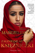 Zaginione arabskie księżniczki&nbsp;-&nbsp;Margielewski Marcin