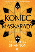Koniec maskarady. Czas Żniw. Tom 4&nbsp;-&nbsp;Shannon Samantha