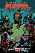 II wojna domowa. Deadpool. Tom 5&nbsp;-&nbsp;Duggan Gerry, Koblish Scott, Lolli Matteo
