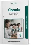 Chemia. Karty pracy ucznia 3. Liceum i technikum. Zakres podstawowy&nbsp;-&nbsp;Barbara Szczepaniak Maria