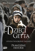 Dzieci Getta&nbsp;-&nbsp;Łucyan Magda