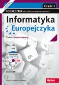 Informatyka Europejczyka. Podręcznik. Zakres rozszerzony. Część 1. Liceum i technikum&nbsp;-&nbsp;Zawadzka Grażyna