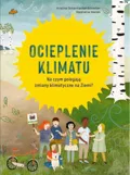 Ocieplenie klimatu&nbsp;-&nbsp;Scharmacher-Schreiber Kristina, Marian Stephanie