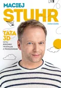 Tata 3D czyli rodzinny triathlon z przeszkodami&nbsp;-&nbsp;Stuhr Maciej