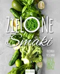 Zielone smaki&nbsp;-&nbsp;Opracowanie zbiorowe